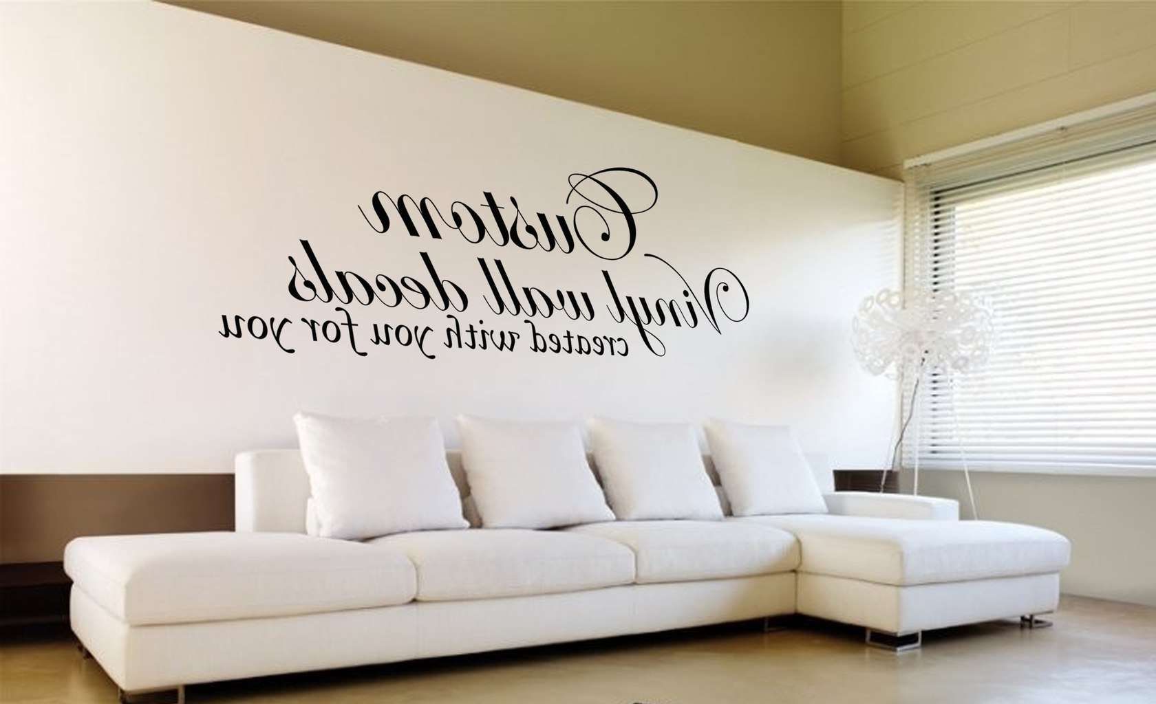 Custom Wall Art Within Latest Design Your Own Quote (View 1 of 15)