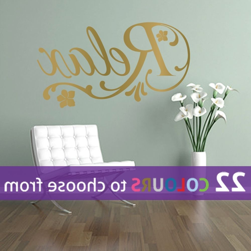 Most Recently Released Relax Wall Art For 52 Relax Wall Art, Relax Refresh Renew Vinyl Wall Decal Bathroom (View 11 of 15)