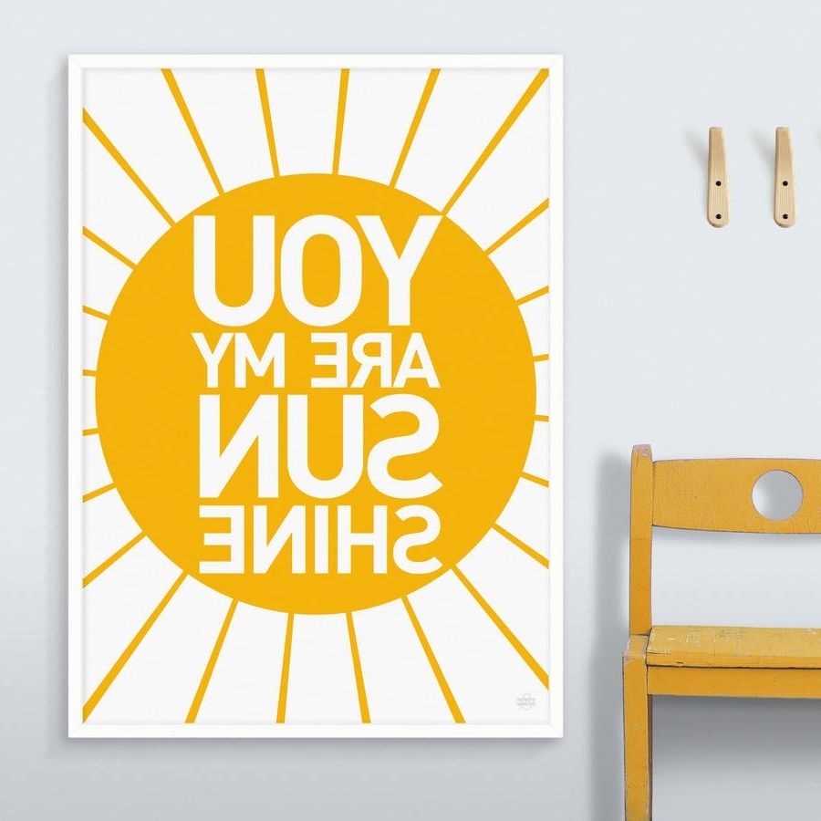 Preferred You Are My Sunshine Wall Art For You Are My Sunshine' Printshowler And Showler (Photo 1 of 15)