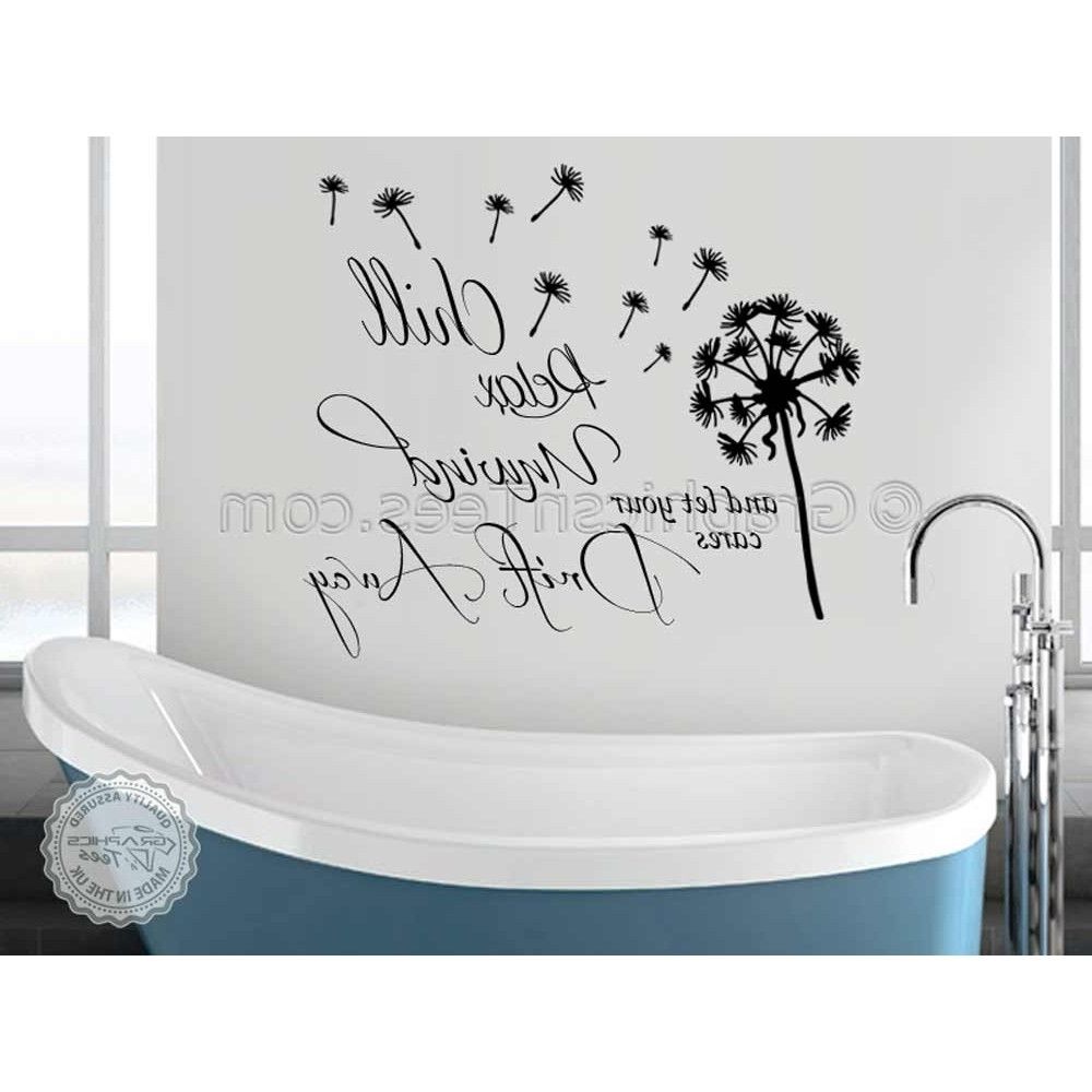 Relax Wall Art Throughout Well Known Chill, Relax, Unwind, Bathroom Wall Sticker, Inspirational Quote (Photo 15 of 15)