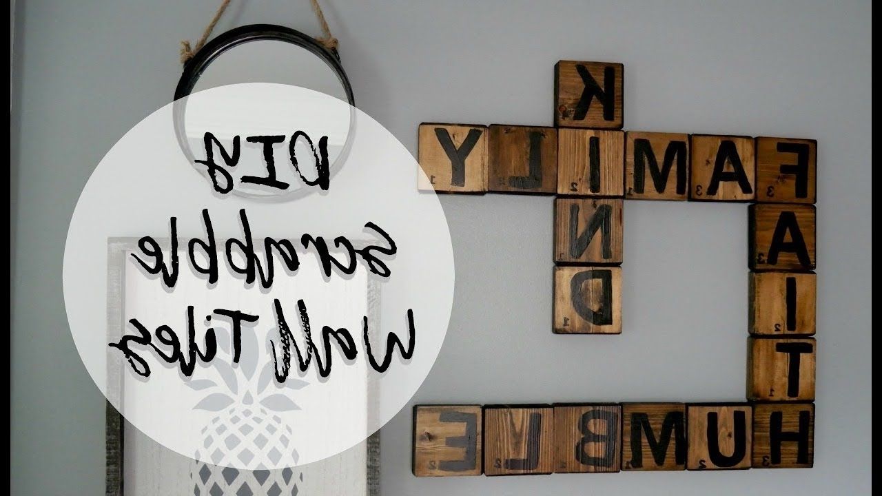 Scrabble Letters Wall Decor – Youtube (View 9 of 15)