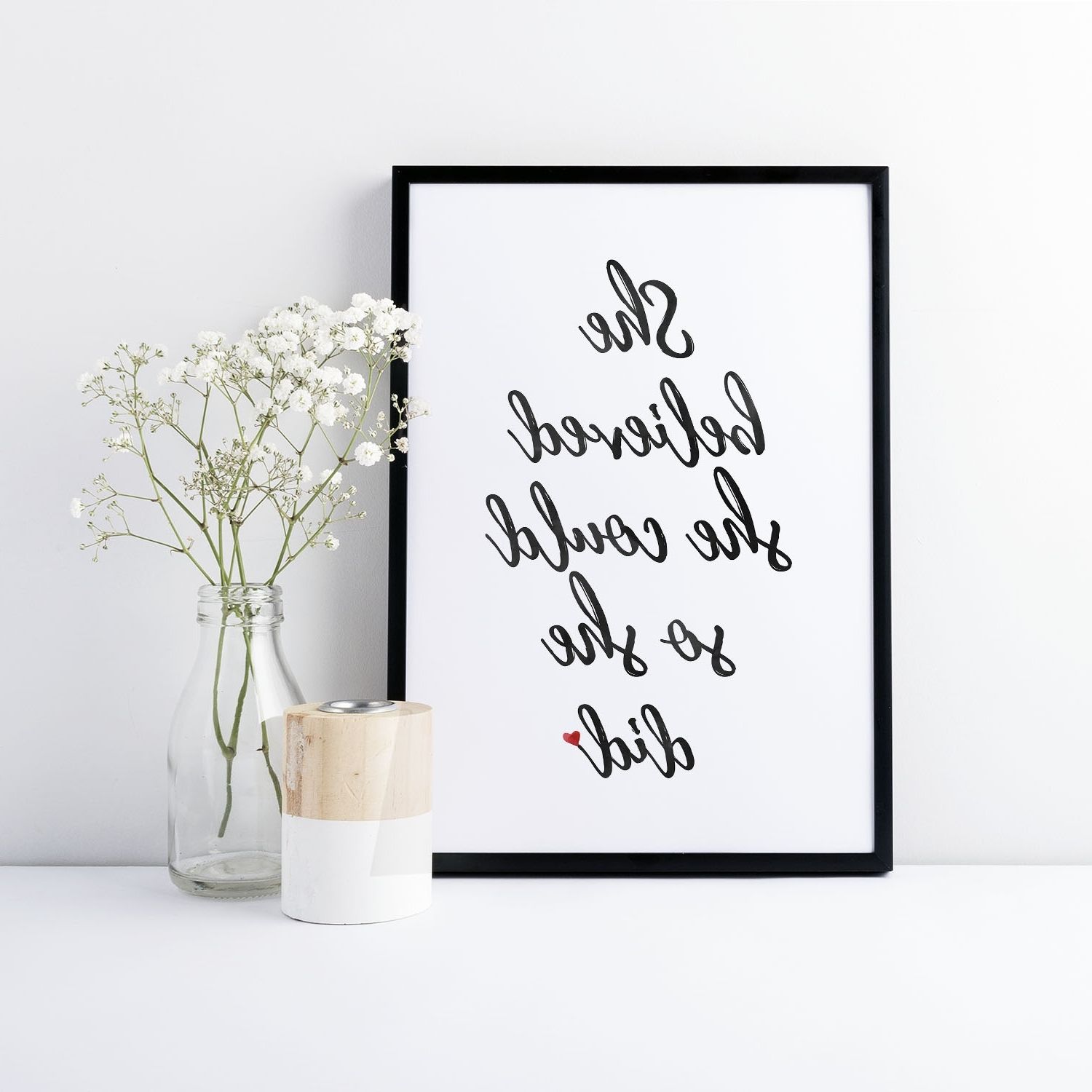 She Believed She Could So She Did Wall Art Throughout Newest She Believed She Could So She Did' Quote Print Wall Art – Devon Boutique (Photo 1 of 15)
