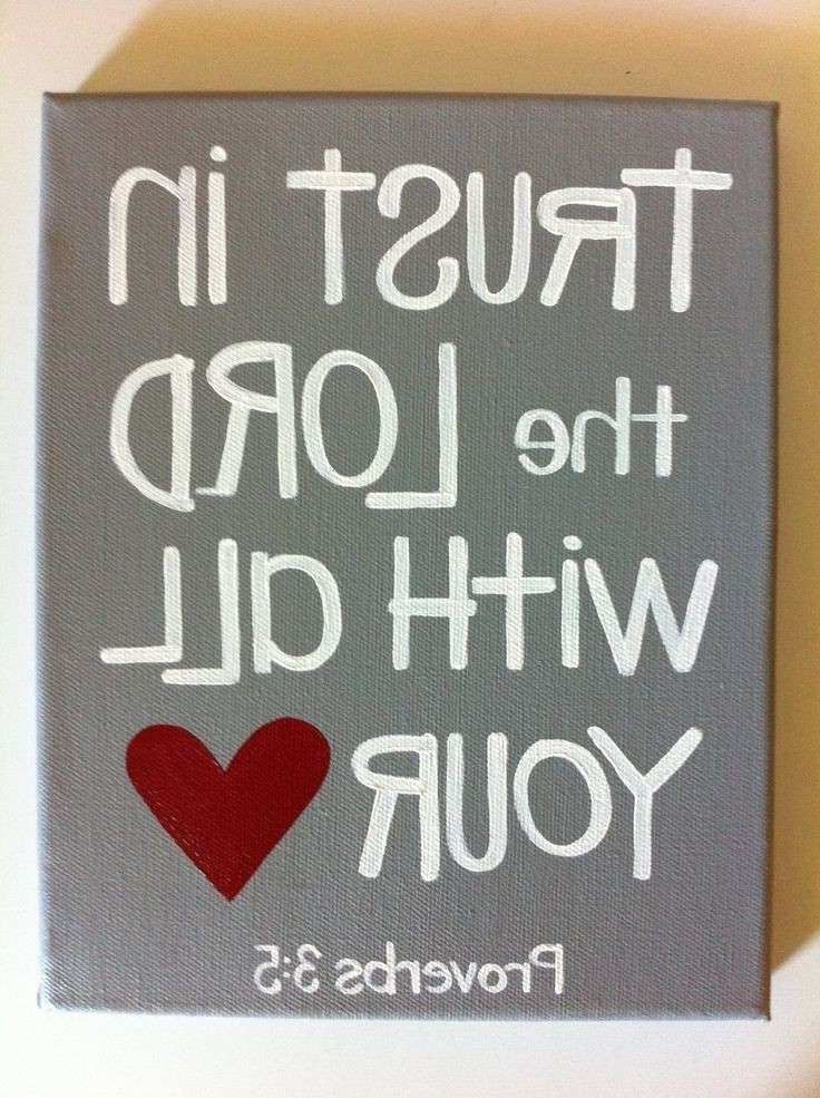 Current Scripture Canvas Wall Art For Scripture Canvas Wall Art Beautiful Trust In The Lord With All Your (View 9 of 15)