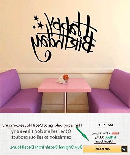 Happy Birthday Wall Art Pertaining To Well Known Wall Vinyl Decal Happy Birthday Words Lettering Stars Home Art Mural (View 13 of 15)