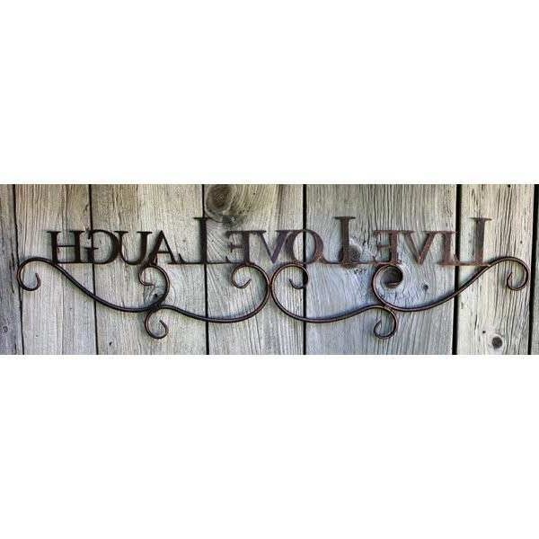 Live Laugh Love Metal Wall Decor Lovely Winston Porter Metal Scroll For Most Up To Date Live Love Laugh Metal Wall Decor (Photo 12 of 15)