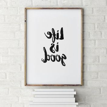 Wall Art Ideas Design : Printable Quotes Life Is Good Wall Art With Well Liked Life Is Good Wall Art (View 4 of 15)