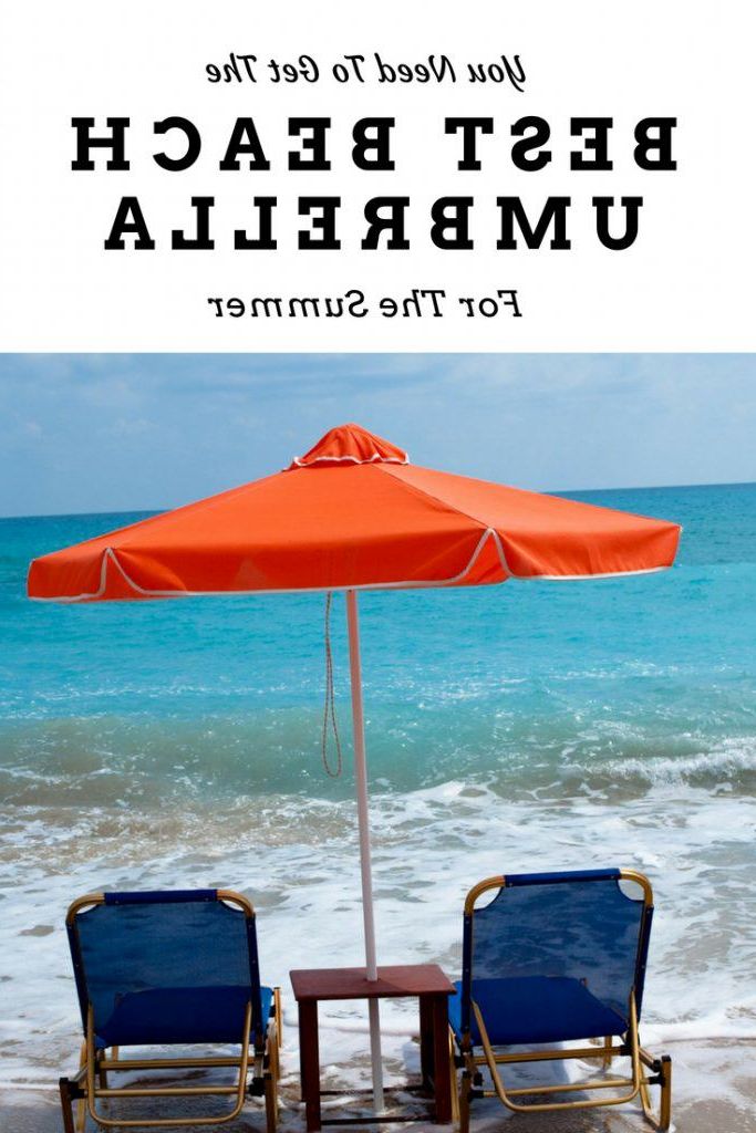 Smithmill Beach Umbrellas Regarding 2017 Get The Best Beach Umbrella To Beat The Summer Heat (View 9 of 25)
